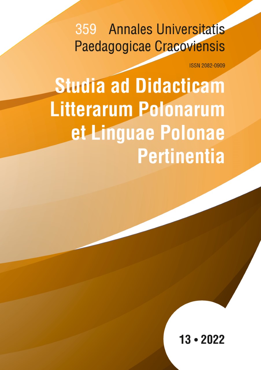 Annales Universitatis Paedagogicae Cracoviensis. Studia ad Didacticam Litterarum Polonarum et Linguae Polonae Pertinentia